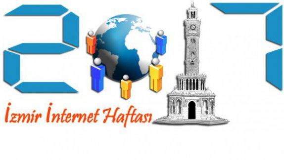 2017 Yılı İzmir İnternet Haftası Etkinlikleri